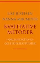 Kvalitative metoder i organisations- og ledelsesstudier