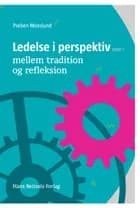 Ledelse i perspektiv I - mellem tradition og refleksion