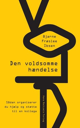 Den voldsomme hændelse af Bjarne Frøslee Ibsen
