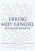 Færdig med fængsel