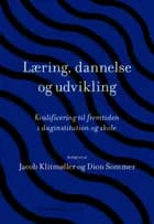 Læring, dannelse og udvikling