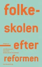 Folkeskolen - efter reformen