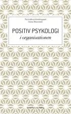 Positiv psykologi i organisationen