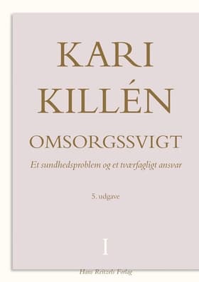 Omsorgssvigt af Kari Killén