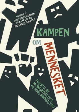Kampen om mennesket af Finn Collin