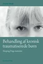Behandling af kronisk traumatiserede børn