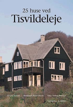 25 huse ved Tisvildeleje af Gitte Brandt
