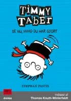 Timmy Taber 2: Se nu, hvad du har gjort