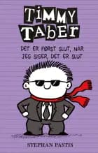 Timmy Taber: Det er først slut, når jeg siger, det er slut