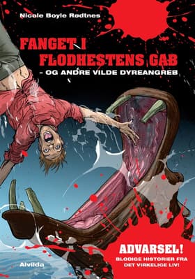 Fanget i flodhestens gab af Nicole Boyle Rødtnes