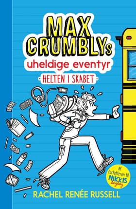 Helten i skabet af Rachel Renée Russell