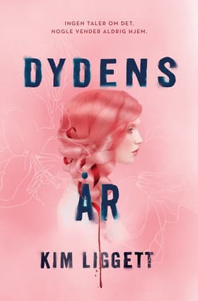 Dydens år af Kim Liggett