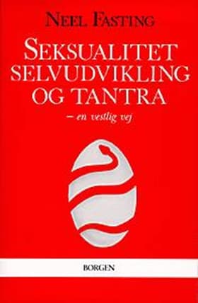 Seksualitet, selvudvikling og tantra af Neel Fasting