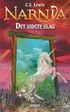 Det sidste slag - Narnia bd 7