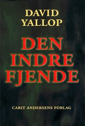 Den indre fjende af David A. Yallop
