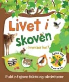 Livet i skoven - hvem bor her?