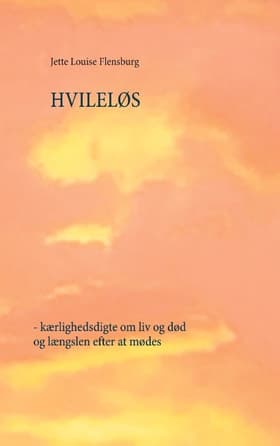 Hvileløs af Jette Louise Flensburg