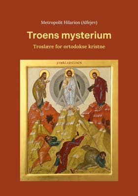 Troens Mysterium af Hilarion (Alfejev)
