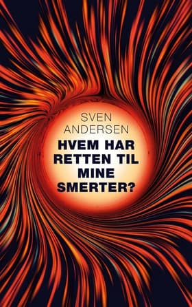 Hvem har retten til mine smerter? af Sven Andersen