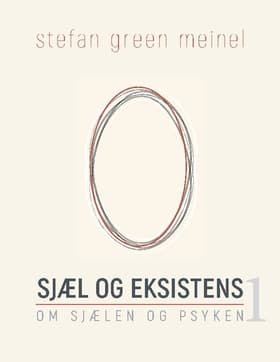 Sjæl og eksistens af Stefan Green Meinel