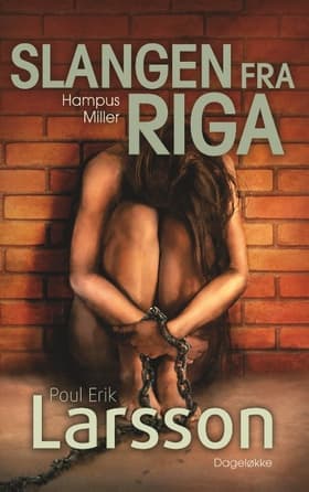 Slangen fra Riga af Poul Erik Larsson