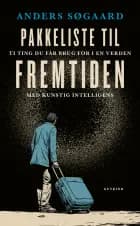 Pakkeliste til fremtiden