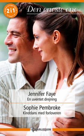 En uventet drejning / Kinddans med forloveren af Jennifer Faye