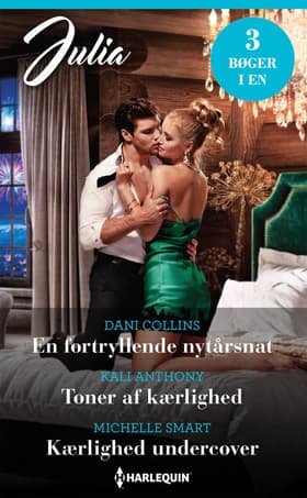 En fortryllende nytårsnat / Toner af kærlighed / Kærlighed undercover af Dani Collins