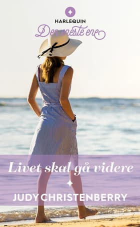 Livet skal gå videre af Judy Christenberry