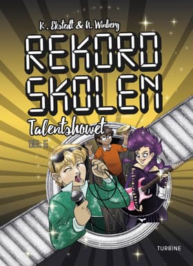 Rekordskolen, Bog 5 - Talentshowet af Katarina Ekstedt