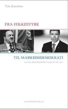 Fra folkestyre til markedsdemokrati