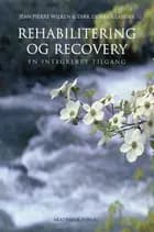 Rehabilitering og recovery