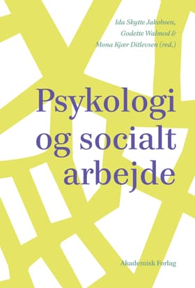 Psykologi og socialt arbejde af Ida Skytte Jakobsen