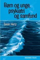 Børn og unge, psykiatri og samfund