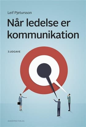 Når ledelse er kommunikation af Leif Pjetursson