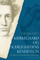 Kierkegaard og kærlighedens kendetegn