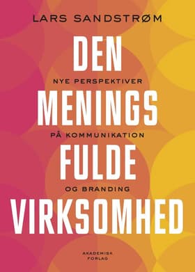 Den meningsfulde virksomhed af Lars Sandstrøm