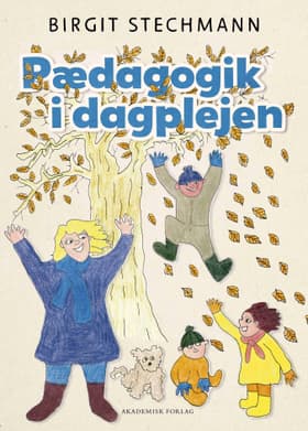 Pædagogik i dagplejen af Birgit Stechmann