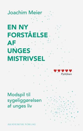 En ny forståelse af unges mistrivsel af Joachim Meier