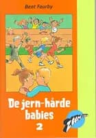 De jernhårde babies 2
