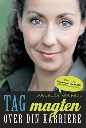 Tag magten over din karriere af Soulaima Gourani