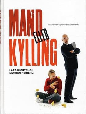 Mand eller kylling af Morten Heiberg