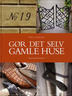 Gør det selv gamle huse af Flemming Rasmussen