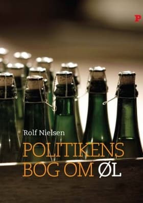 Politikens bog om øl af Rolf Nielsen