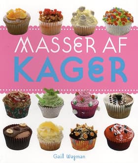 Masser af kager af Gail Wagman