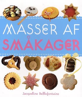 Masser af småkager af Jacqueline Bellefontaine