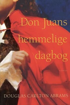 Don Juans hemmelige dagbog af Douglas Carlton Abrams