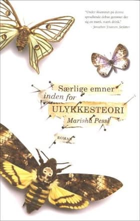 Særlige emner inden for ulykkesteori af Marisha Pessl