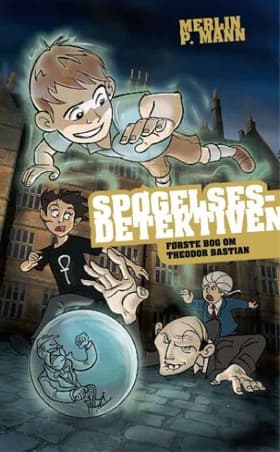 Spøgelsesdetektiven af Merlin P. Mann