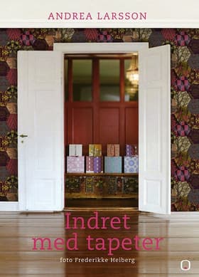 Indret med tapeter af Andrea Larsson
